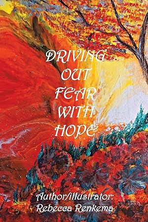 Seller image for Driving out Fear with Hope for sale by moluna
