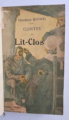 Les Contes du lit-clos - Récits et légendes bretonnes en vers, suivis de Chansons à dire -