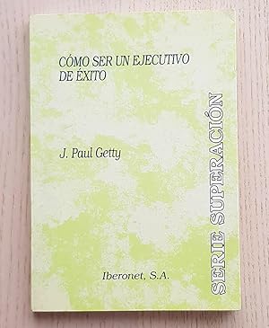 Seller image for Como Ser Un Ejecutivo de Exito. for sale by TraperaDeKlaus