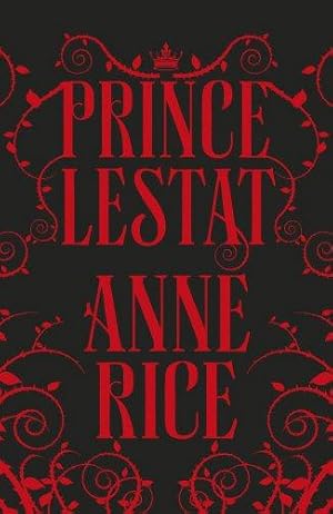 Bild des Verkufers fr Prince Lestat: The Vampire Chronicles 11 zum Verkauf von WeBuyBooks