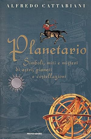 Immagine del venditore per Planetario Simboli, miti e misteri di astri, pianeti e costellazioni venduto da Di Mano in Mano Soc. Coop