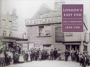 Bild des Verkufers fr London's East End:Life & Traditions: Life and Traditions (Life & Traditions S.) zum Verkauf von WeBuyBooks