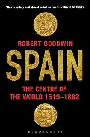 Seller image for Spain: The Centre of the World 1519-1682 for sale by WeBuyBooks