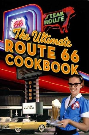 Image du vendeur pour Ultimate Route 66 Cookbook mis en vente par GreatBookPrices