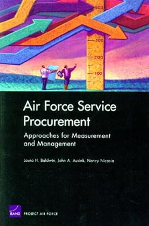 Seller image for Air Force Service Procurement : Approaches For Measurement And Management for sale by GreatBookPricesUK
