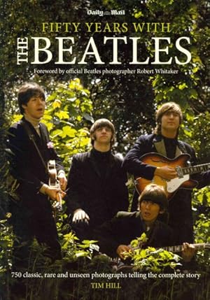 Seller image for Fifty Years With the Beatles for sale by GreatBookPrices