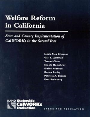 Imagen del vendedor de Welfare Reform in California : State and County Implementation of Calworks in the Second Year a la venta por GreatBookPrices