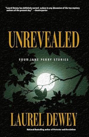 Bild des Verkufers fr Unrevealed : Four Jane Perry Stories zum Verkauf von GreatBookPrices