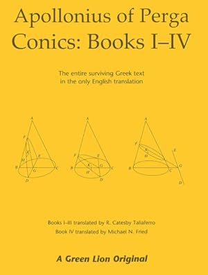 Seller image for Conics : Books I-iv: the Entire Surviving Greek Text in the Only English Translation for sale by GreatBookPrices