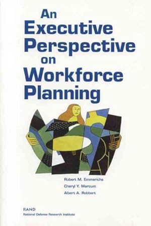Seller image for Executive Perspective on Workforce Planning for sale by GreatBookPrices