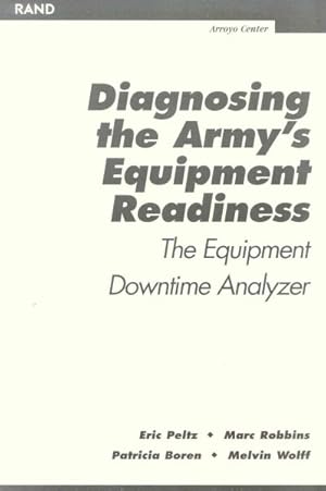 Seller image for Diagnosing the Army's Equipment Readiness : The Equipment Downtime Analyzer for sale by GreatBookPrices
