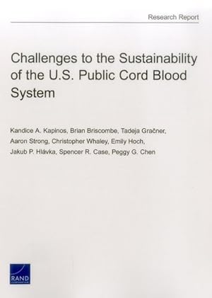 Bild des Verkufers fr Challenges to the Sustainability of the U.S. Public Cord Blood System zum Verkauf von GreatBookPrices