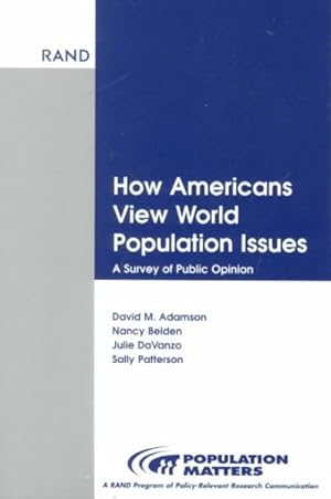 Seller image for How Americans View World Population Issues : A Survey of Public Opinion for sale by GreatBookPricesUK