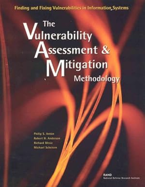 Bild des Verkufers fr Vulnerability Assessment & Mitigation Methodology : Finding and Fixing Vulnerabilities in Information Systems zum Verkauf von GreatBookPricesUK