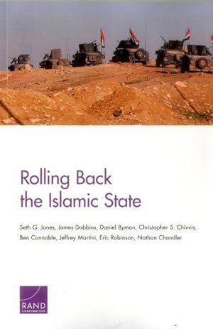 Seller image for Rolling Back the Islamic State for sale by GreatBookPrices