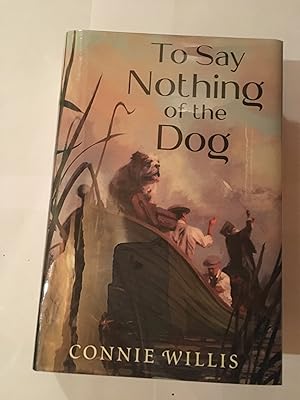 Seller image for To Say Nothing of the Dog for sale by Stefan's Rare Books