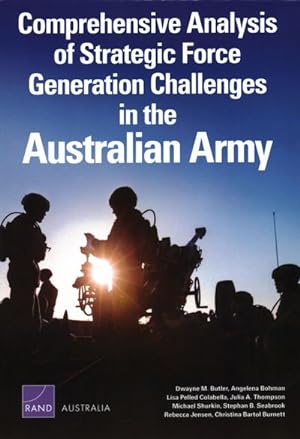 Seller image for Comprehensive Analysis of Strategic Force Generation Challenges in the Australian Army for sale by GreatBookPrices