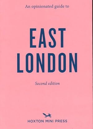 Seller image for East London : An Opinionated Guide for sale by GreatBookPrices