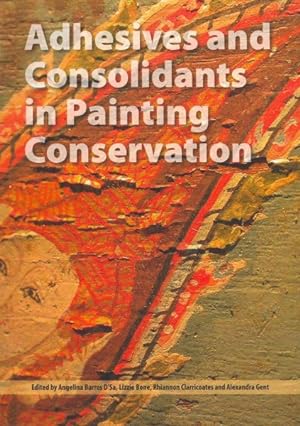 Seller image for Adhesives and Consolidants in Painting Conversation for sale by GreatBookPrices