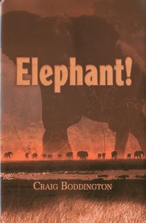 Bild des Verkufers fr Elephant! : The Renaissance of Hunting the African Elephant zum Verkauf von GreatBookPrices