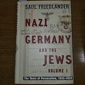 Seller image for Nazi Germany and the Jews: The Years of Persecution, 1933-1939 for sale by CKBooks