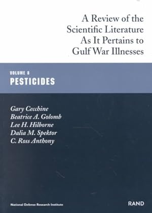 Imagen del vendedor de Review of the Scientific Literature As It Pertains to Gulf War Illnesses : Pesticides a la venta por GreatBookPrices
