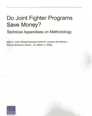 Seller image for Do Joint Fighter Programs Save Money? : Technical Appendixes on Methodology for sale by GreatBookPricesUK