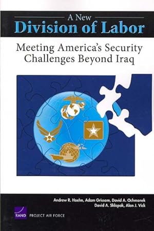 Immagine del venditore per New Division of Labor : Meeting America's Security Challenges Beyond Iraq venduto da GreatBookPrices