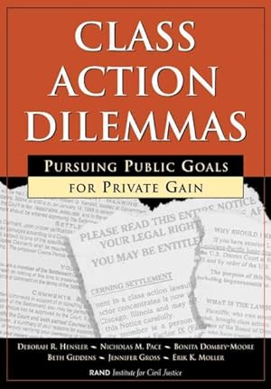 Image du vendeur pour Class Action Dilemmas : Pursuing Public Goals for Private Gain mis en vente par GreatBookPrices