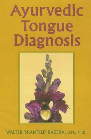 Bild des Verkufers fr Ayurvedic Tongue Diagnosis zum Verkauf von GreatBookPricesUK