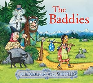Bild des Verkufers fr The Baddies: the wickedly funny picture book from the creators of Zog and Stick Man, now available in paperback! zum Verkauf von WeBuyBooks