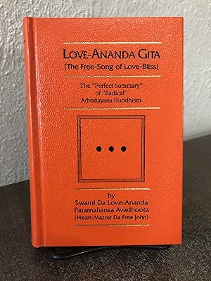 Immagine del venditore per Love-Ananda Gita (The Free-Song of Love-Bliss) by Swami Da Love-Ananda venduto da Big Star Books