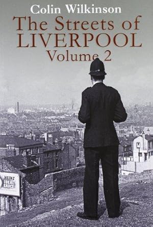 Bild des Verkufers fr STREETS OF LIVERPOOL VOL 2: Volume 2 (The Streets of Liverpool) zum Verkauf von WeBuyBooks