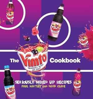 Bild des Verkufers fr The Vimto Cookbook (Storecupboard Cookbooks) zum Verkauf von WeBuyBooks