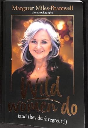 Bild des Verkufers fr Wild Women Do (and they don't regret it!) zum Verkauf von WeBuyBooks