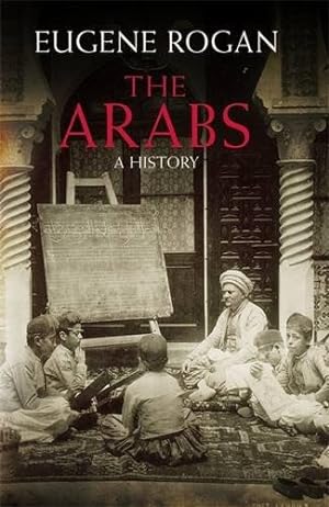 Seller image for The Arabs: A History for sale by WeBuyBooks