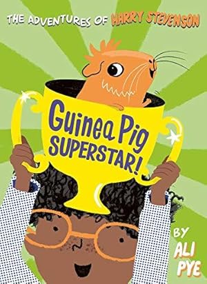 Bild des Verkufers fr Guinea Pig Superstar! (Volume 2) (Adventures of Harry Stevenson) zum Verkauf von WeBuyBooks