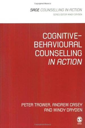 Bild des Verkufers fr Cognitive-Behavioural Counselling in Action: v. 4 (Counselling in Action series) zum Verkauf von WeBuyBooks