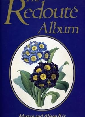 Immagine del venditore per Redoute Album, The: His Life and 60 Colour Prints from the Classic Works venduto da WeBuyBooks