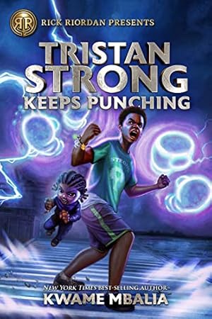 Bild des Verkufers fr Rick Riordan Presents Tristan Strong Keeps Punching (A Tristan Strong Novel, Book 3) zum Verkauf von WeBuyBooks