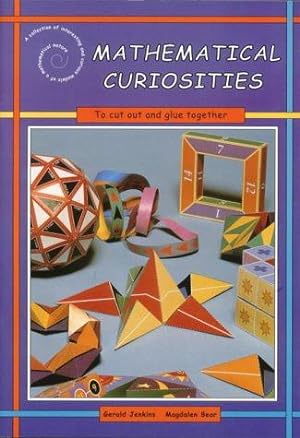 Bild des Verkufers fr Mathematical Curiosities: A Collection of Interesting and Curious Models of a Mathematical Nature zum Verkauf von WeBuyBooks