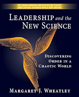 Bild des Verkufers fr Leadership and the New Science: Discovering Order in a Chaotic World (AGENCY/DISTRIBUTED) zum Verkauf von WeBuyBooks