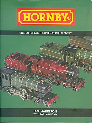 Hornby - The Official Illustrated History