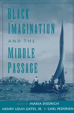 Seller image for Black Imagination and the Middle Passage for sale by GreatBookPricesUK
