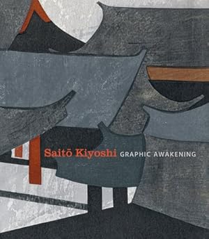 Seller image for Saito Kiyoshi : Graphic Awakening for sale by GreatBookPricesUK