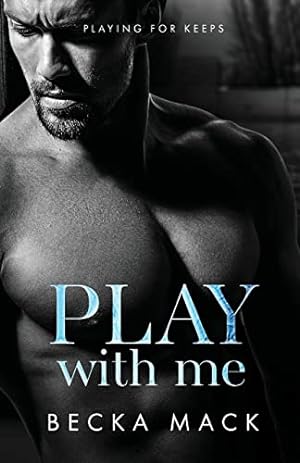Seller image for Play With Me: 2 (Playing For Keeps) for sale by WeBuyBooks