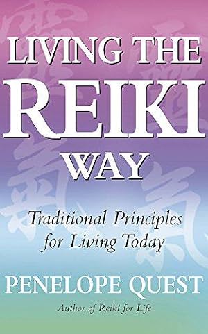 Seller image for Living The Reiki Way: Traditional principles for living today (Tom Thorne Novels) for sale by WeBuyBooks