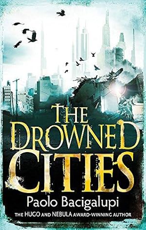 Seller image for The Drowned Cities: Number 2 in series (Ship Breaker) for sale by WeBuyBooks