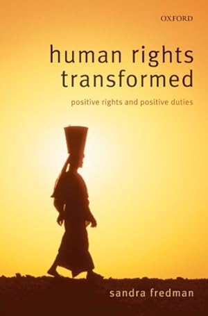 Image du vendeur pour Human Rights Transformed : Positive Rights and Positive Duties mis en vente par GreatBookPricesUK