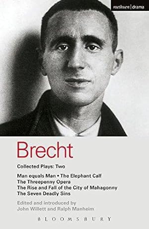 Bild des Verkufers fr Brecht Collected Plays: 2: Man Equals Man; Elephant Calf; Threepenny Opera; Mahagonny; Seven Deadly Sins: v.2 (World Classics) zum Verkauf von WeBuyBooks
